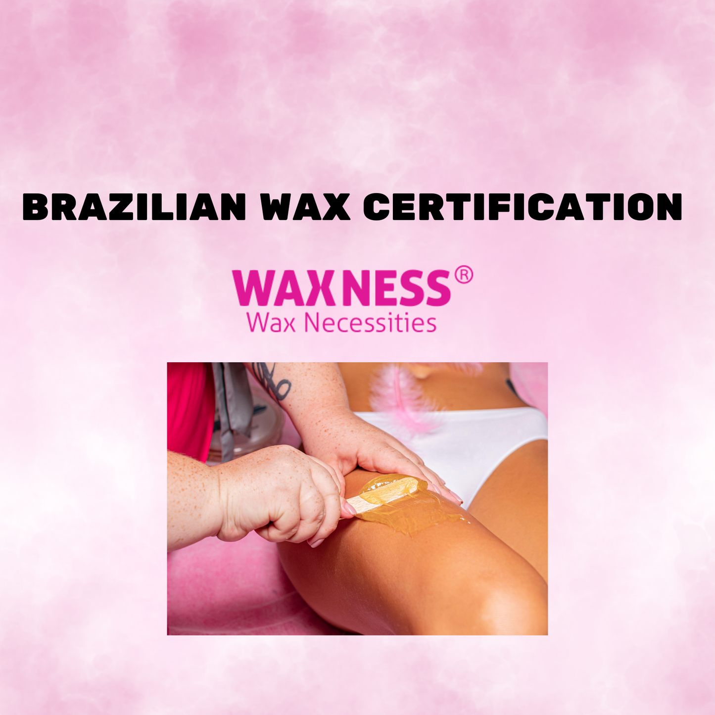 Brazilian Wax Certification Deposit Only