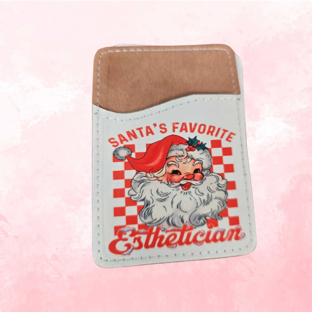 Phone Wallet - Santa's Favorite Esthetician