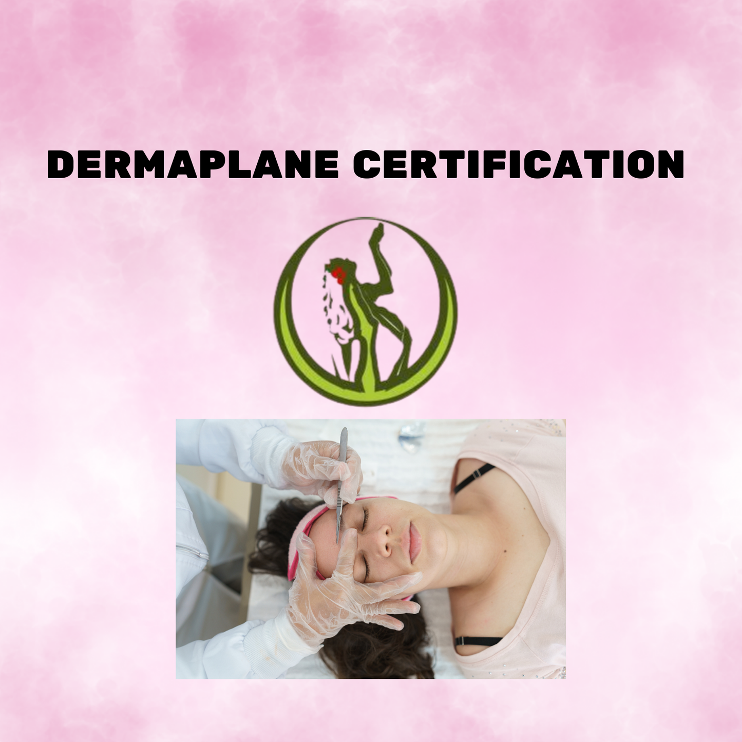Dermaplane Certification Hands-on Deposit Only
