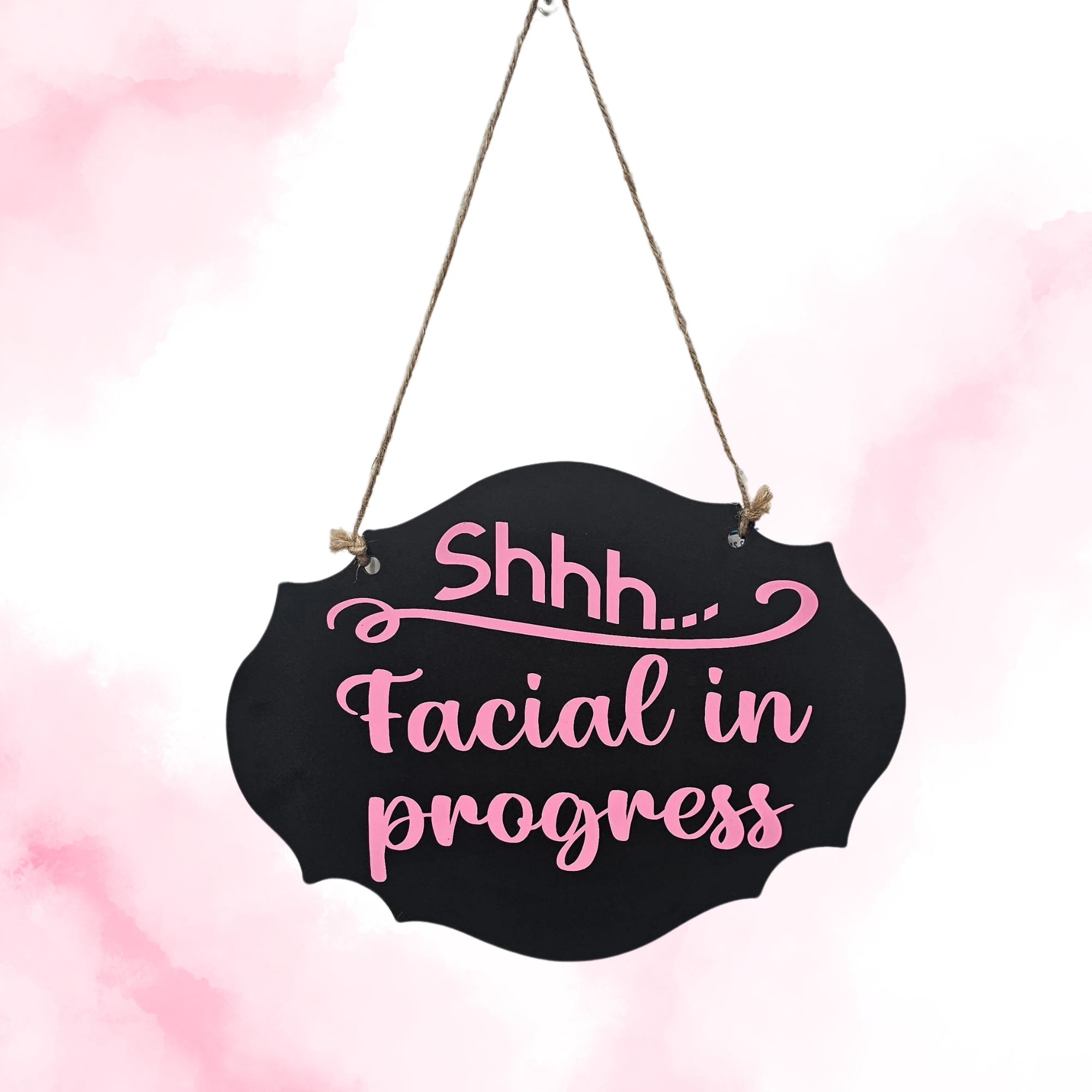 Door Sign "Facial in Progress"