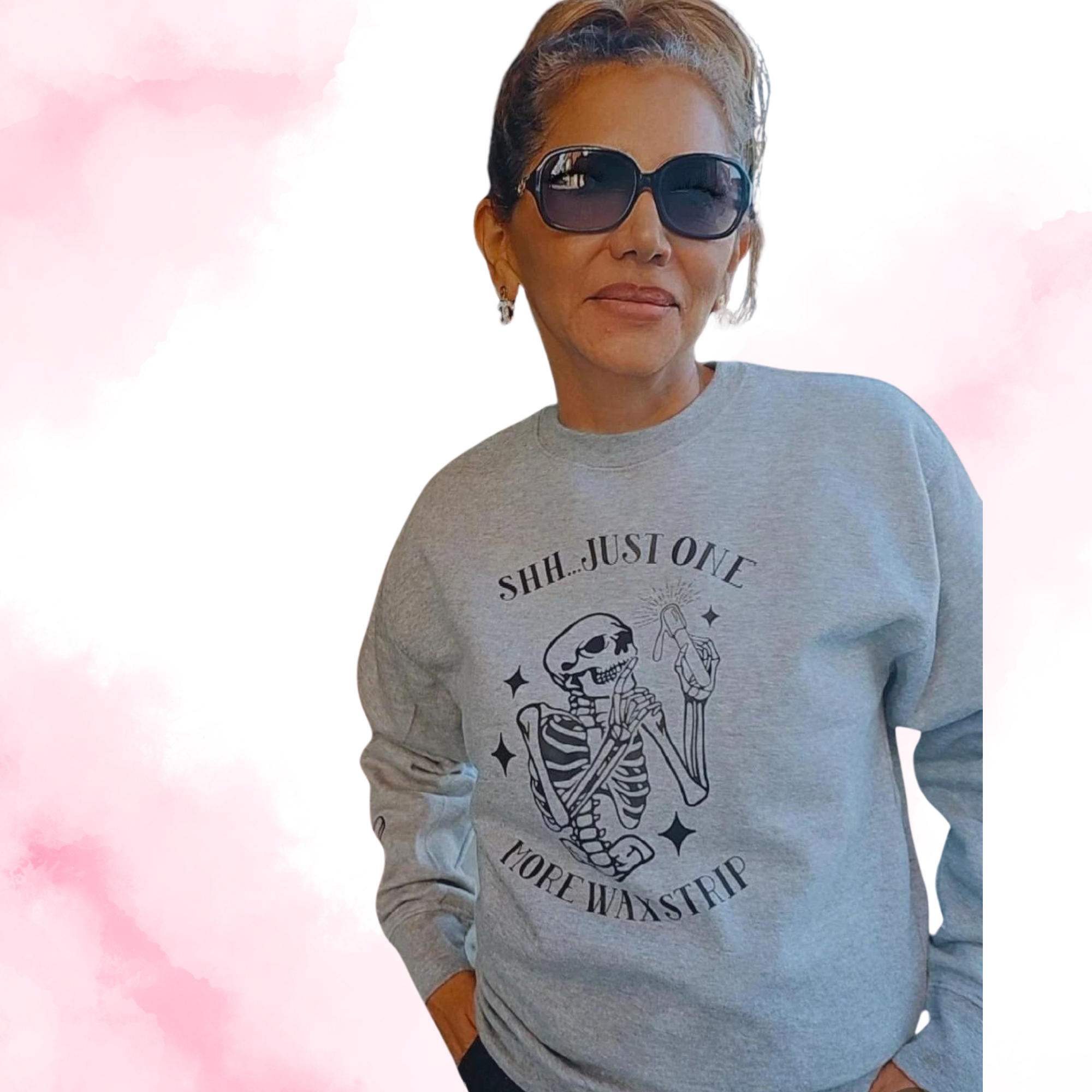 "Shhhh...JUST ONE MORE WAX" Crewneck Sweatshirt Grey