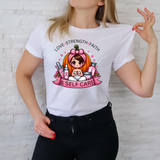 "Love, Strength & Self-Care" T-Shirt